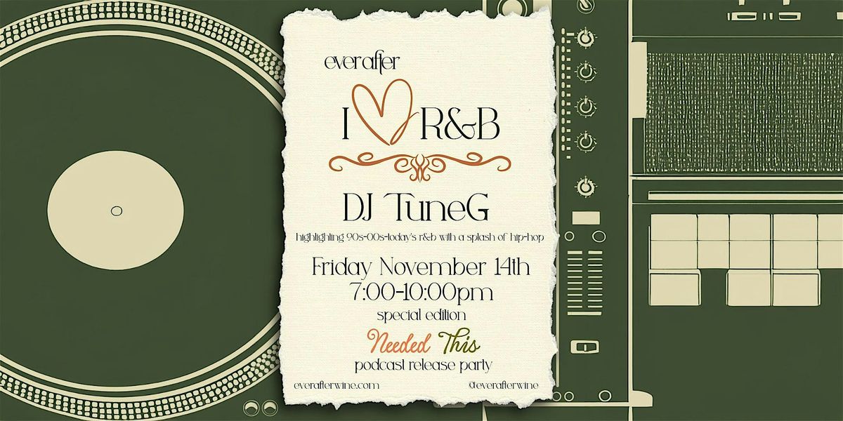 I Heart R&B at Ever After Wine: Needed This Podcast Release Party