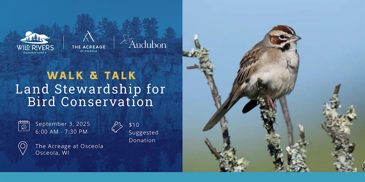 Land Stewardship for Bird Conservation Walk & Talk