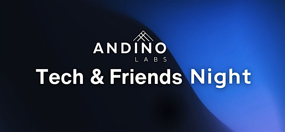 Tech & Friends Night