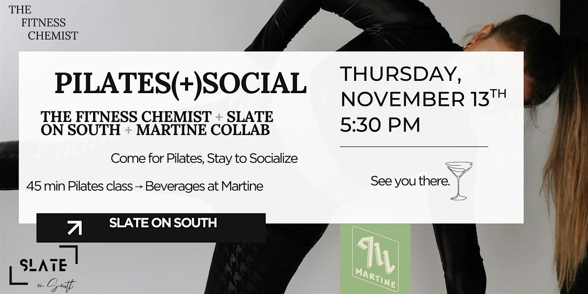Pilates(+)Social at Slate on South