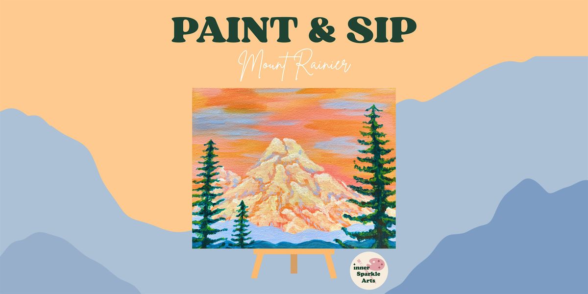 Paint & Sip: Mount Rainier