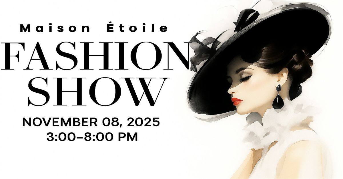 Maison \u00c9toile Fashion Show