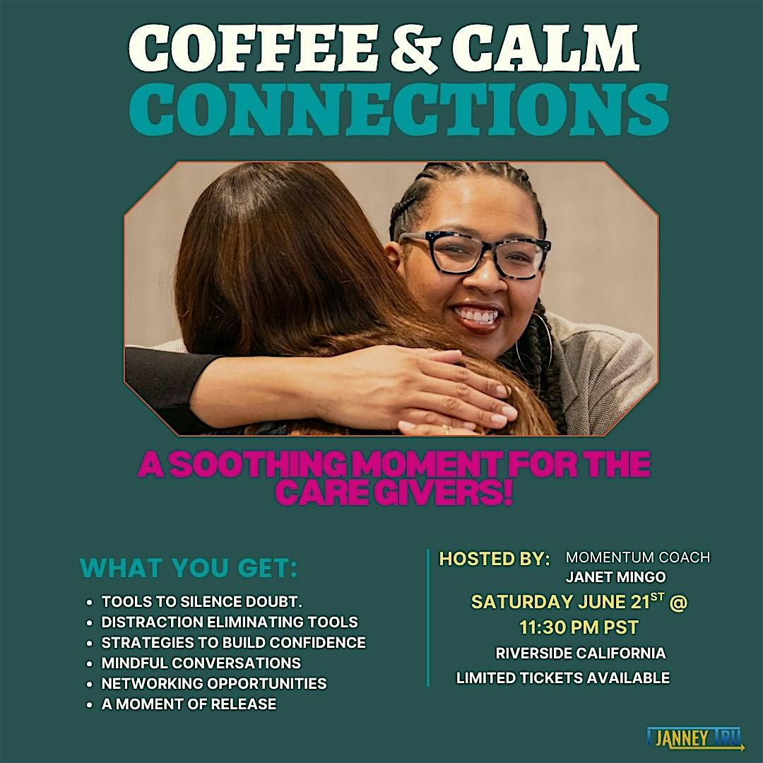 Coffee and Calm Connections - Riverside CA