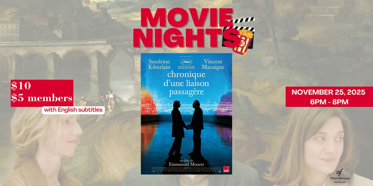 Movie Night : Chronique d'une liaison passag\u00e8re - November 25 2025