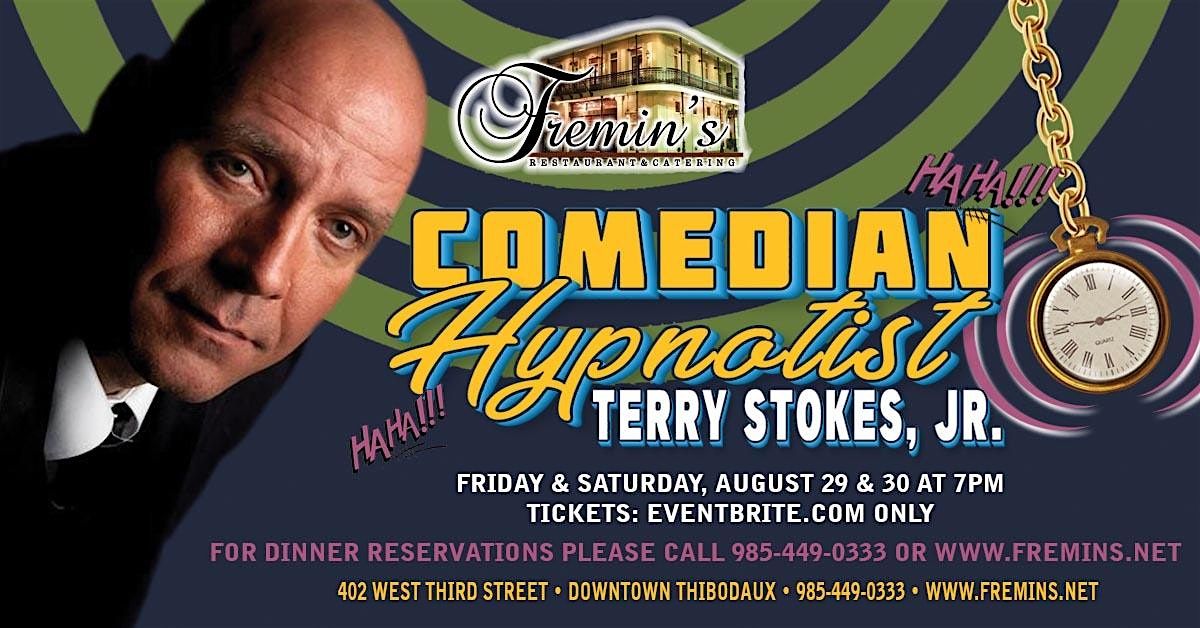 Comedian Hypnotist: Terry Stokes, Jr.