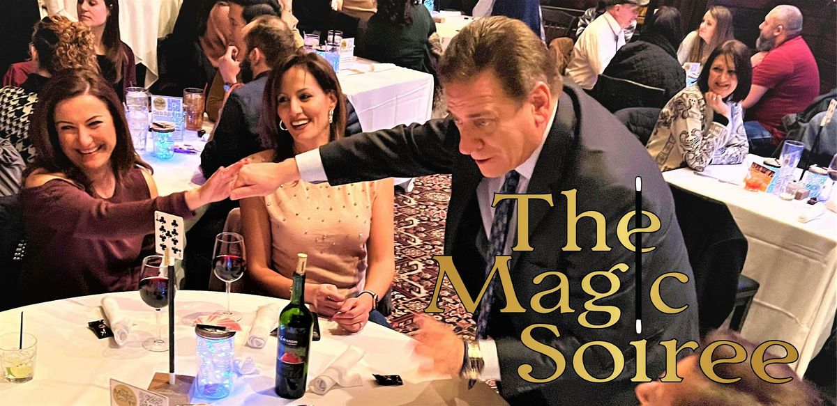 The Magic Soiree -  The  Late Show at Embassy Suites, Troy