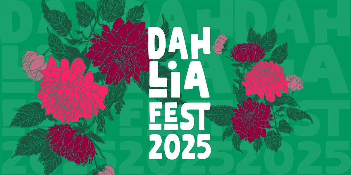 Dahlia Fest
