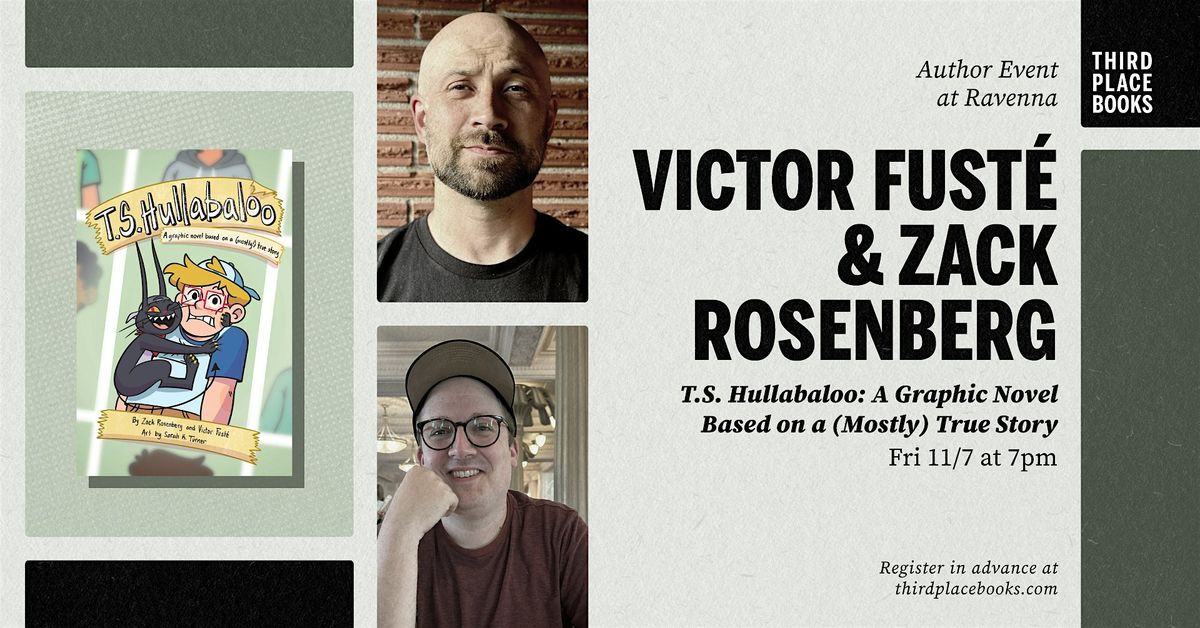 Victor Fust\u00e9 and Zack Rosenberg present 'T.S. Hullabaloo'