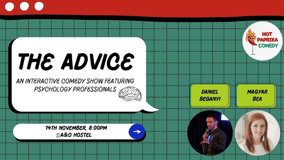The Advice: An Interactive Comedy Show