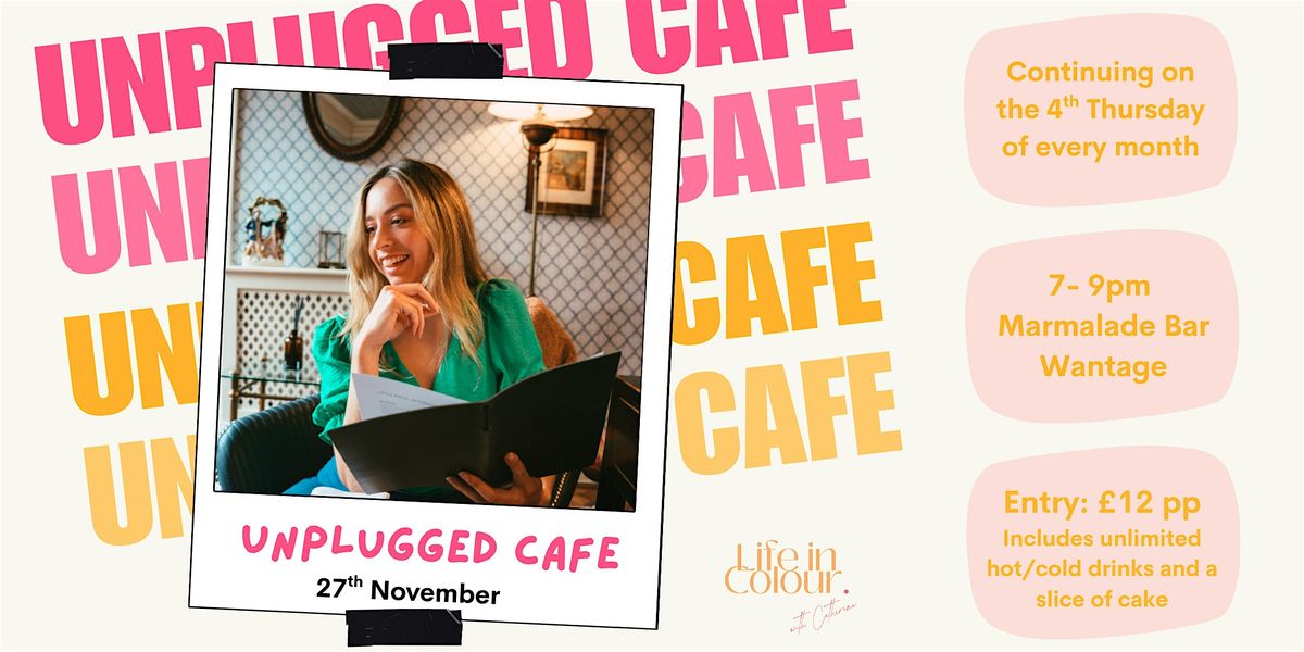 Unplugged Cafe - Wantage