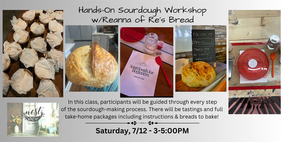 Hands-On Sourdough Bread-Making Workshop w\/Reanna of Re's Bread