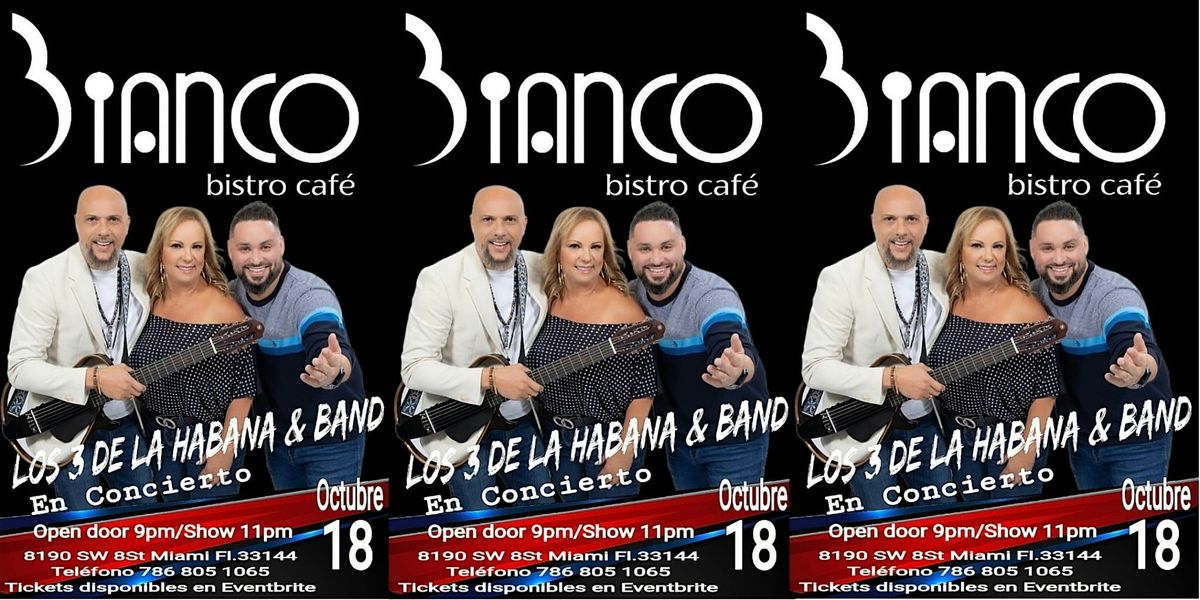 Los 3 de La Habana & Band en Concierto