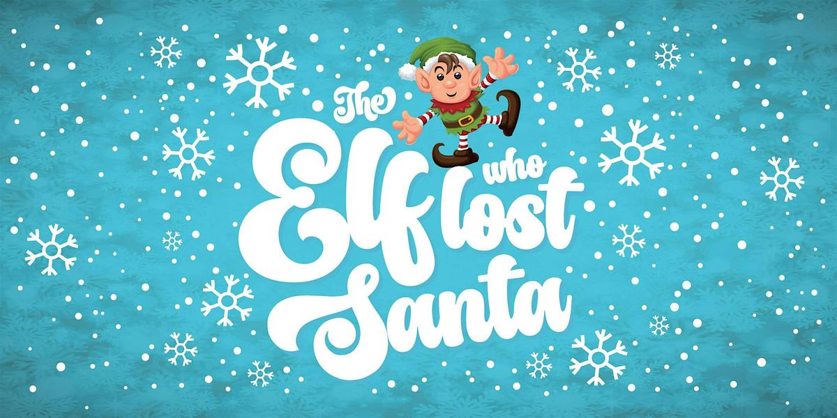 The Elf Who Lost Santa