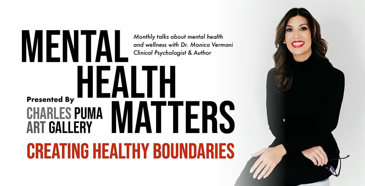 Mental Health Matters Talks | Creating Healthy Boundaries