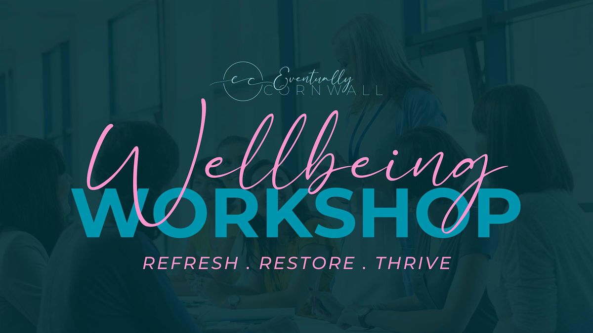 Women's Wellbeing Workshop with Eventually Cornwall