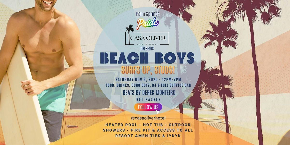 Casa Oliver Beach Boy Party | Palm Springs Pride 2025