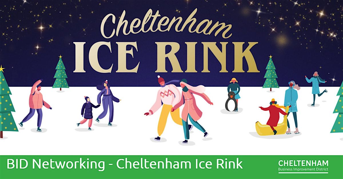 BID Networking at Cheltenham Ice Rink