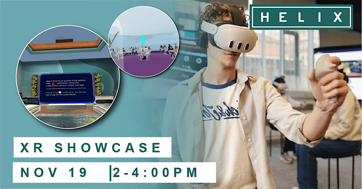 HELIX XR Showcase at Level 7, E C Stoner Building, Woodhouse on 19th ...