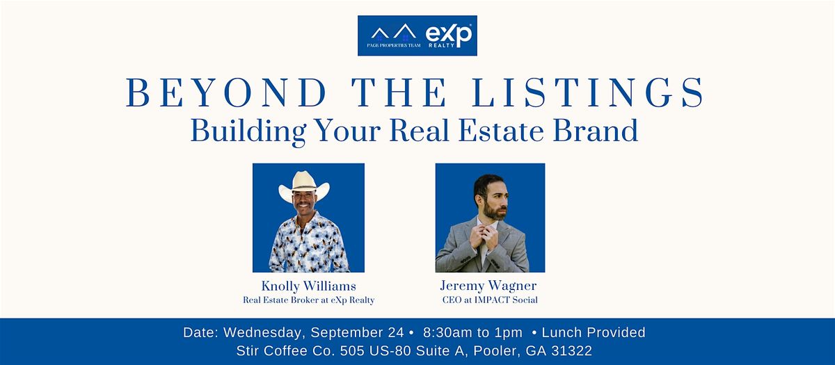 Beyond the Listings - Building Your Real Estate Brand
