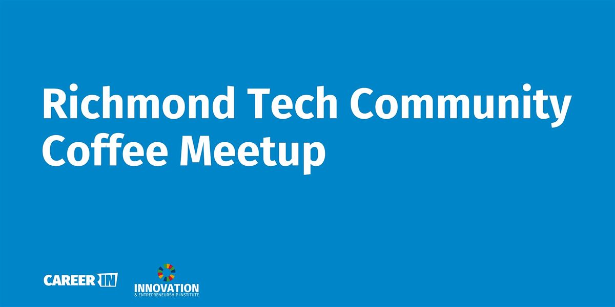 Richmond Tech Community Coffee Meetup