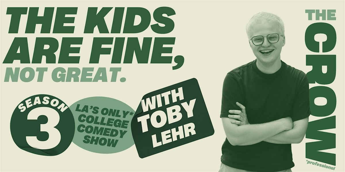 The Kids Are Fine, Not Great.