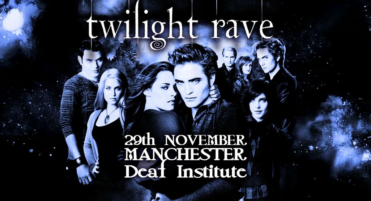TWILIGHT RAVE