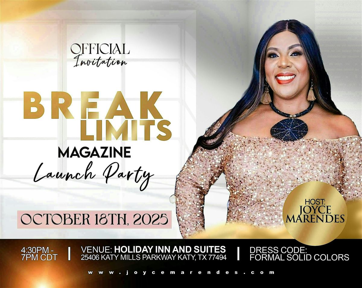 Break Limits Magazine Launch & Networking Event