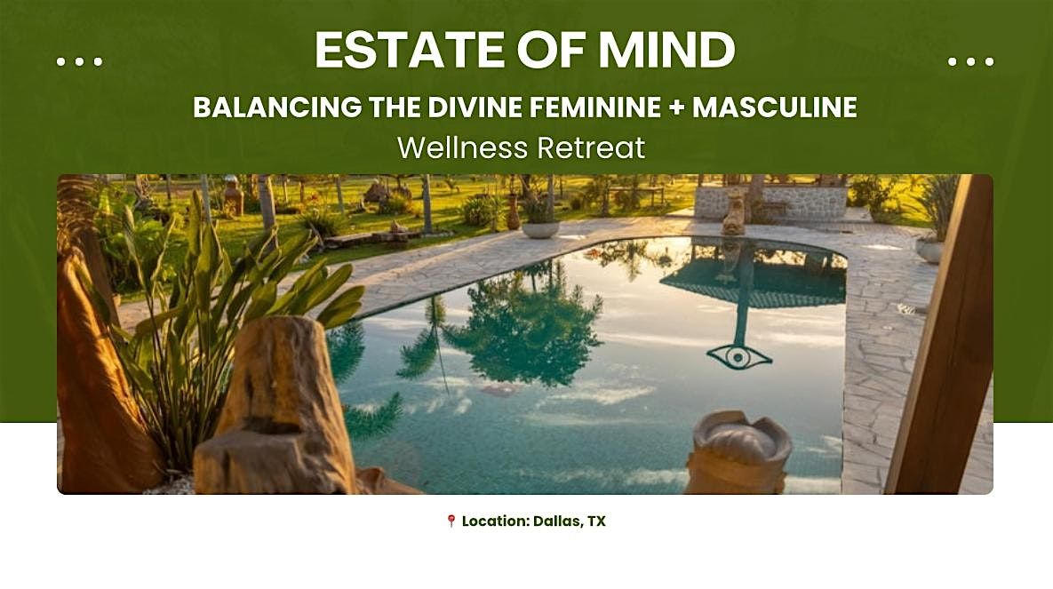 Estate of Mind Retreat