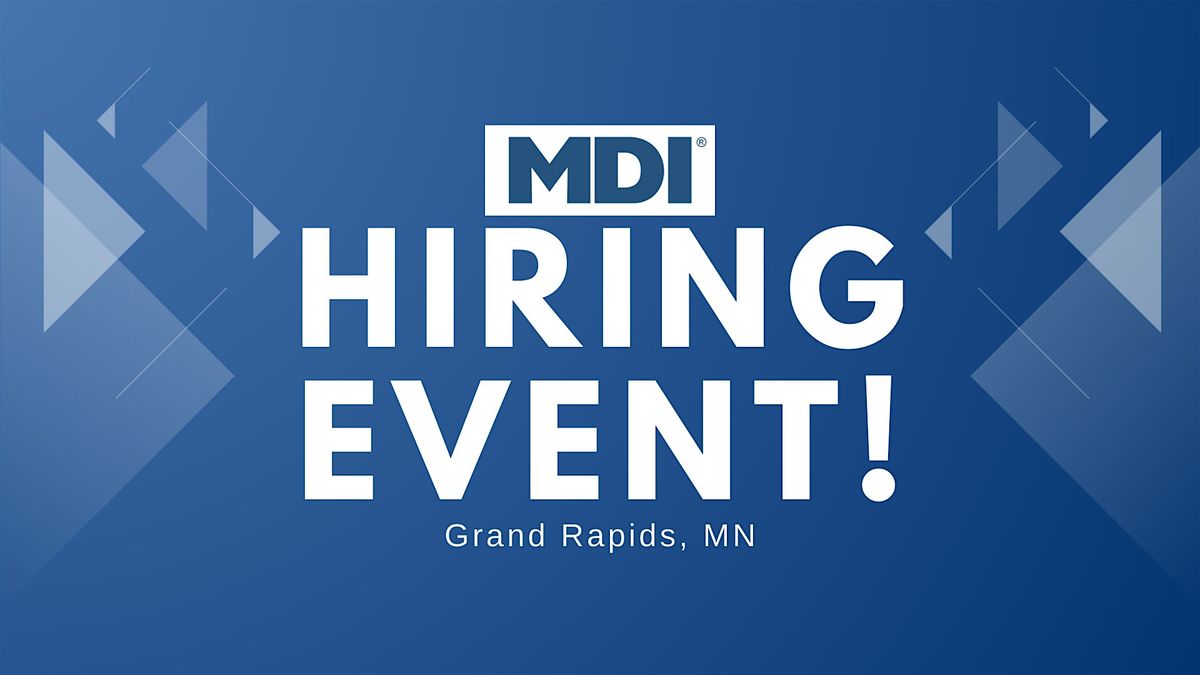 MDI Hiring Event in Grand Rapids!