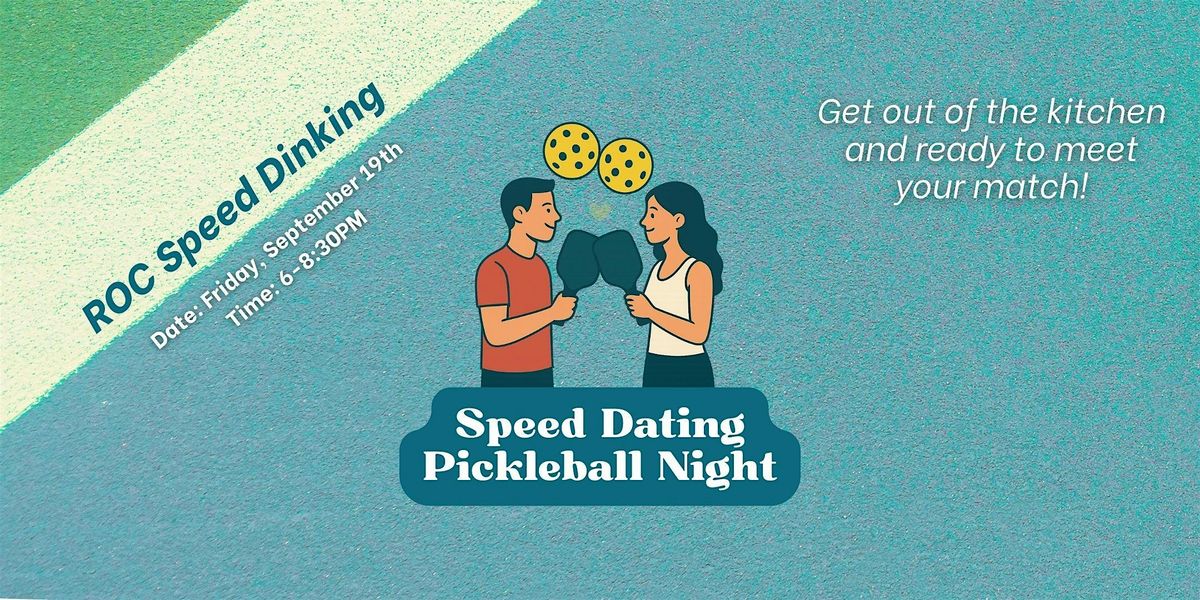 ROC Speed Dinking: Ages 26-40