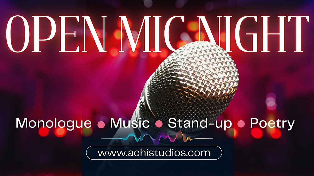 Unplugged: Open Mic at ACHI Studios