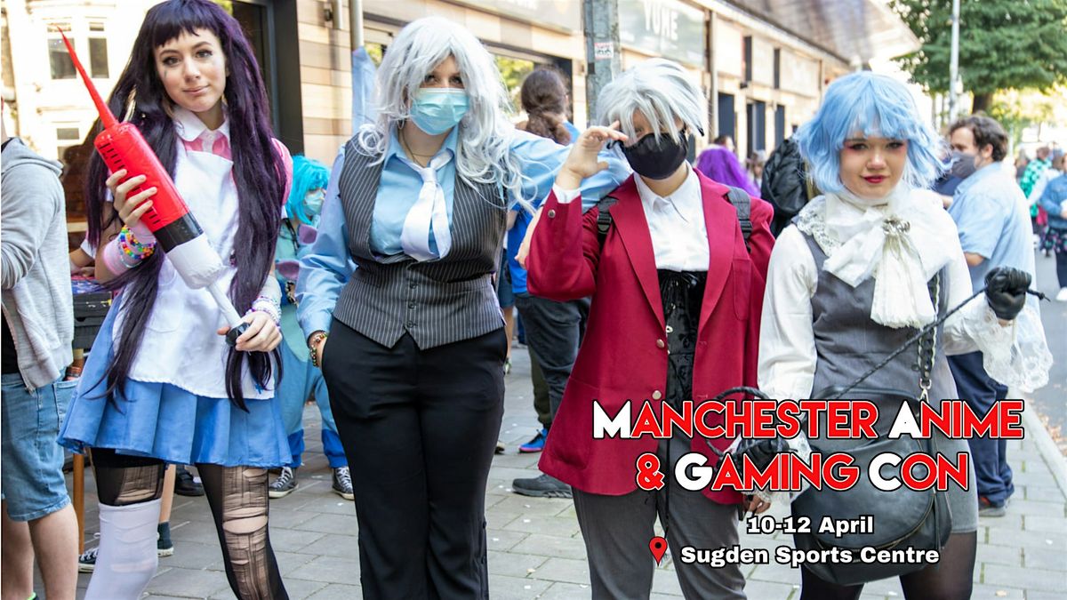 Manchester Anime & Gaming Con 2026