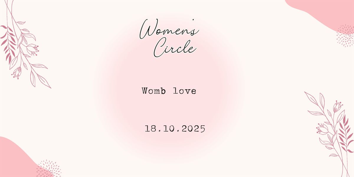Womens Circle - Womb love
