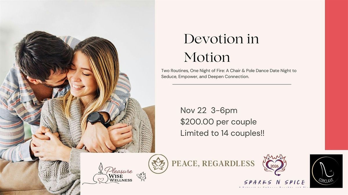 Devotion in Motion, an afternoon for couples.