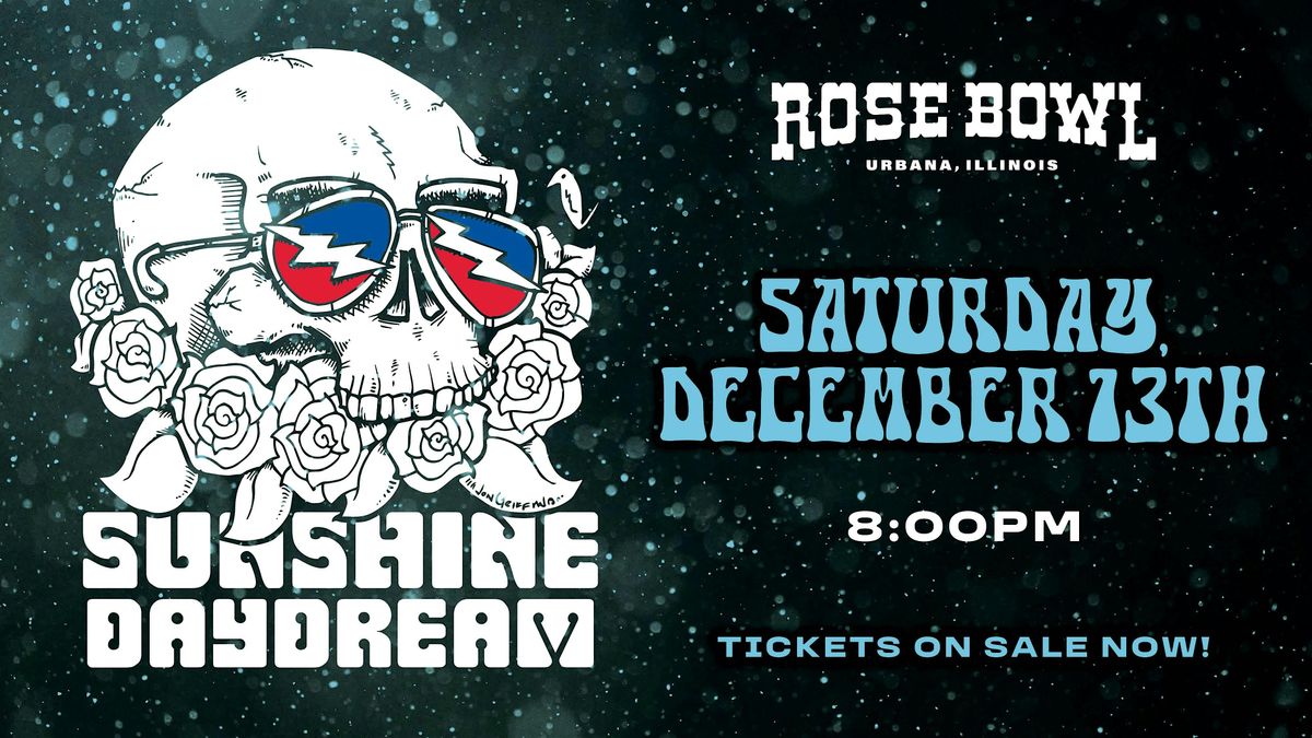 Sunshine Daydream at the Rose Bowl Tavern