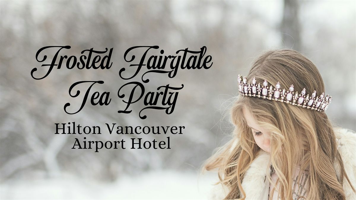 Frosted Fairytale Tea Party