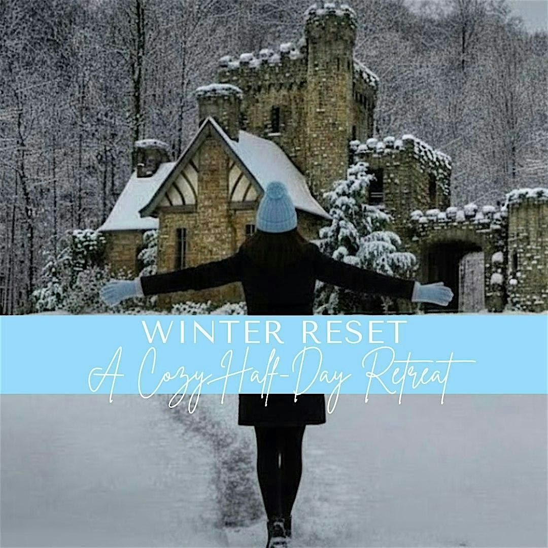 Winter Reset: A Cozy Half-Day Retreat