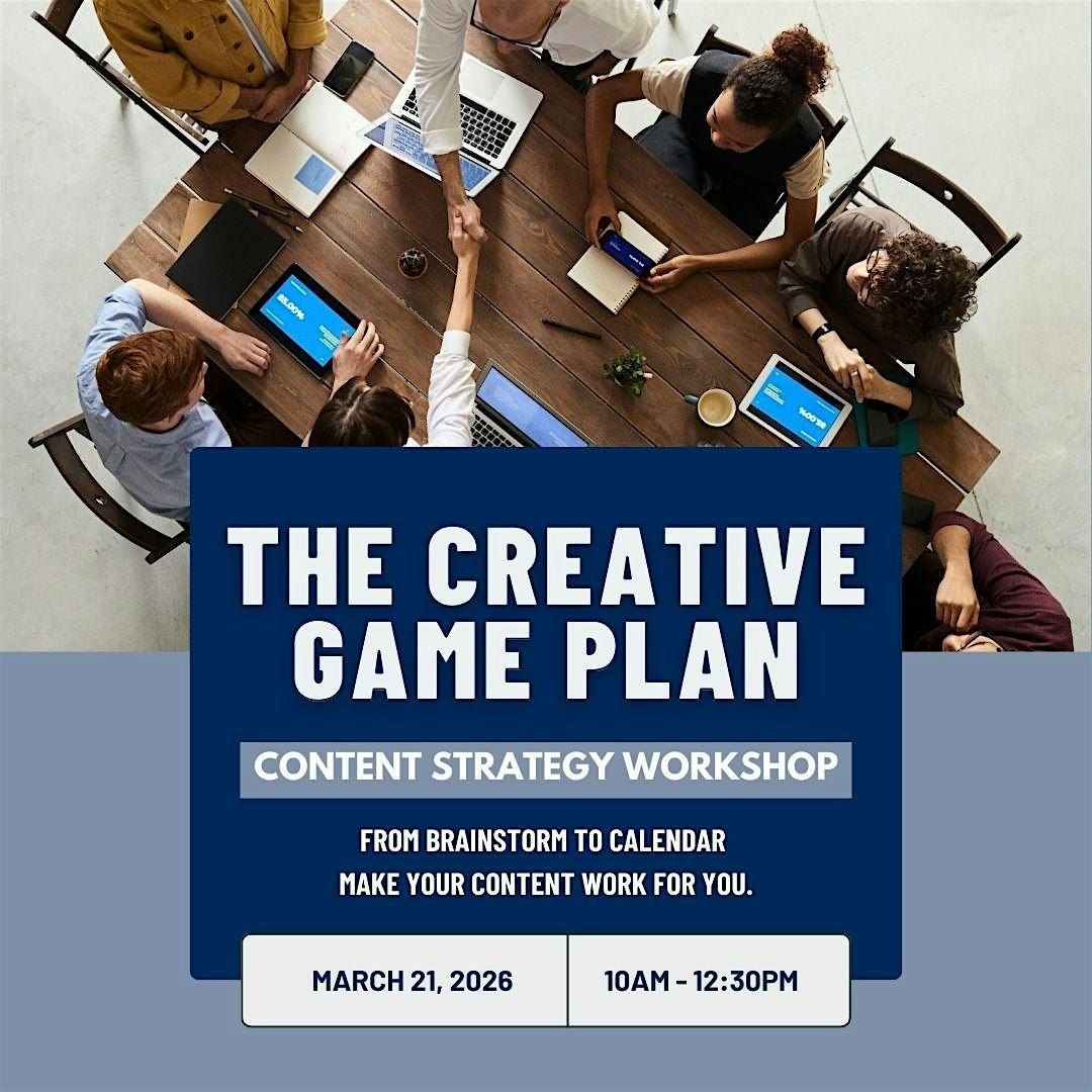 The Creator Gameplan: Spring (Q2) Content Workshop