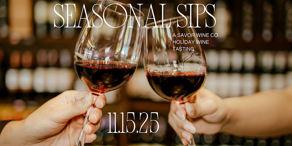 Seasonal Sips: A Holiday Wine Tasting