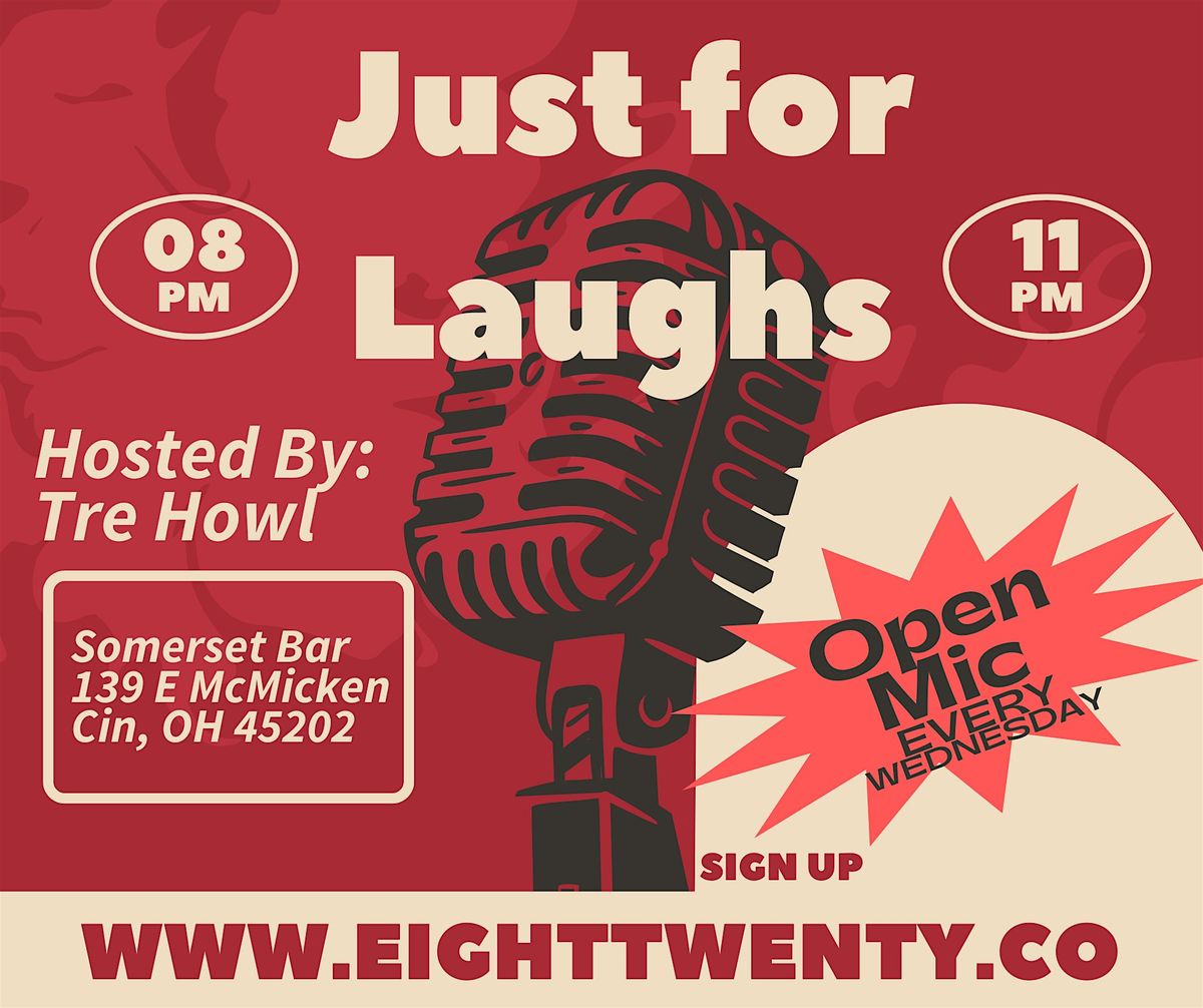 JUST FOR LAUGHS: COMEDY OPEN MIC NIGHT