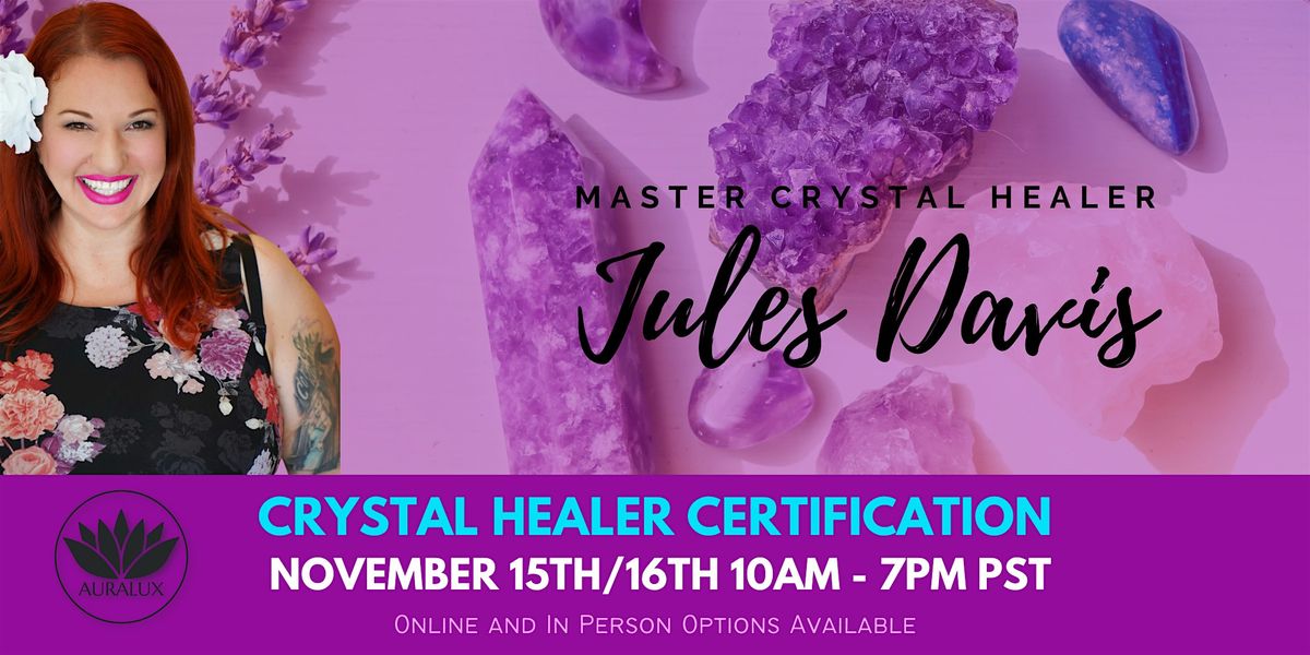 Crystal Healer Certification