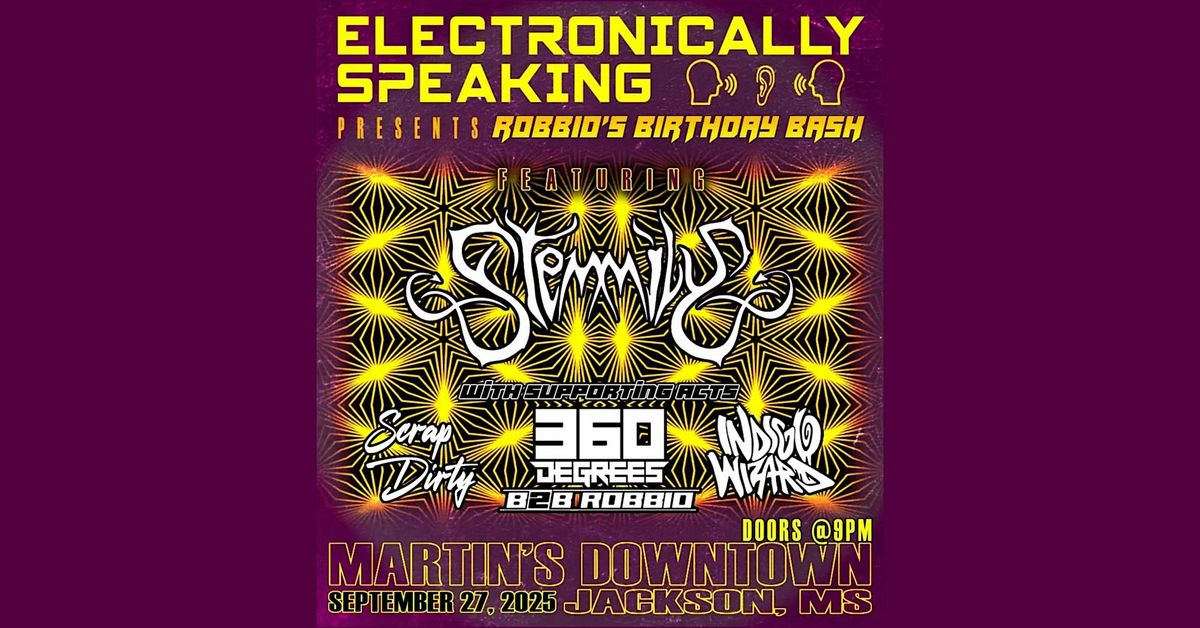 Electronically Speaking : Featuring STEMMILY at Martin's Downtown