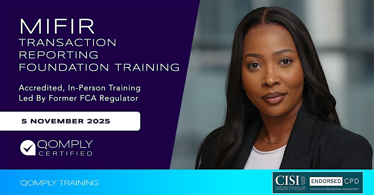 MiFIR Transaction Reporting Foundation Training