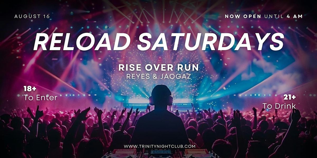 Reload Saturdays at Trinity