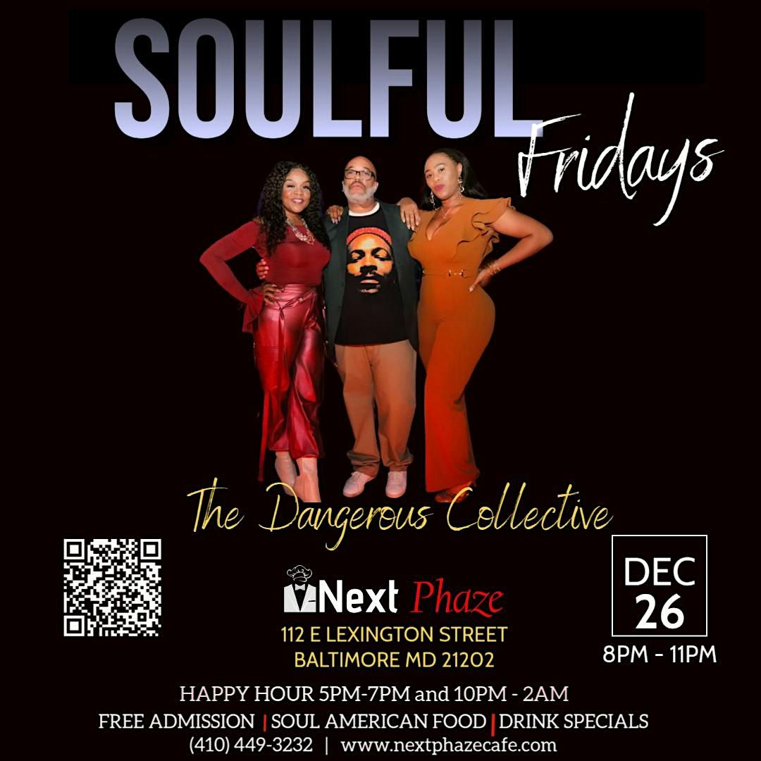 Soulful Fridays ft. The Dangerous Collective