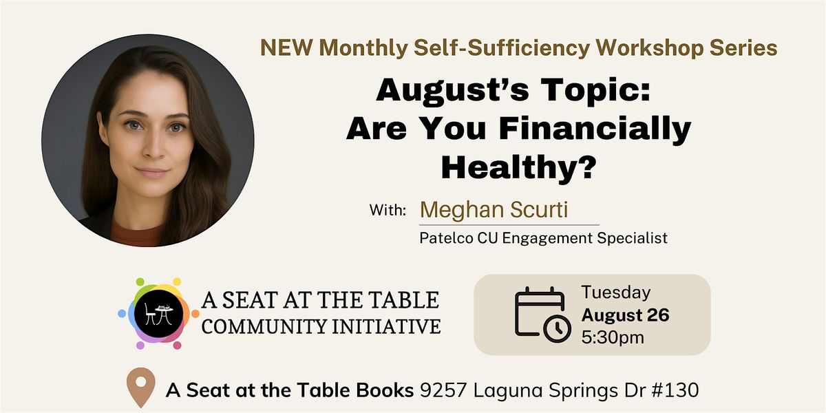 Self-Sufficiency Workshop: Are You Financially Healthy?