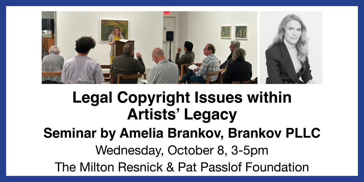 2025 CPAL Fall Programs - Legal Copyright Issues within Artists\u2019 Legacy