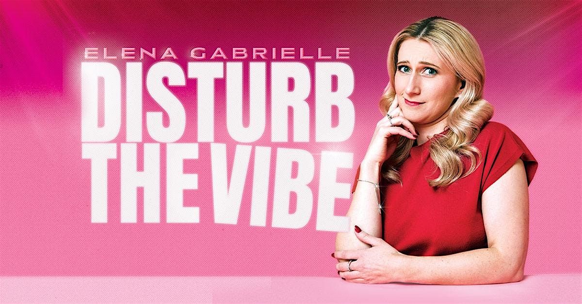 Elena Gabrielle - Disturb the Vibe - Copenhagen