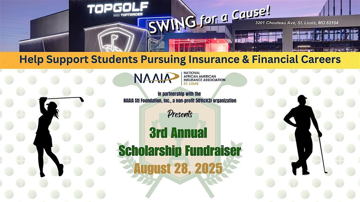 NAAIA STL 2025 3rd Annual TopGolf Scholarship Fundraiser