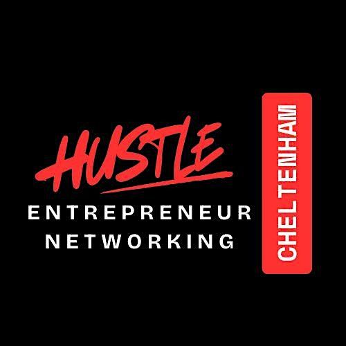 HUSTLE Cheltenham Entrepreneur Networking Event